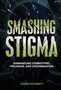 Cover: Smashing Stigma - Twenty-First Century Books