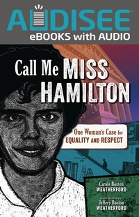 Enlarge image Cover: Call Me Miss Hamilton - Lerner Publishing Group