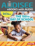 Cover: 100th Day of School - Lerner Publishing Group