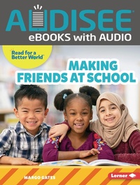 Enlarge image Cover: Making Friends at School - Lerner Publishing Group