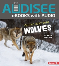 Enlarge image Cover: On the Hunt with Wolves - Lerner Publishing Group