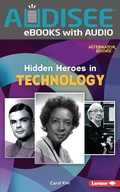 Cover: Hidden Heroes in Technology - Lerner Publishing Group