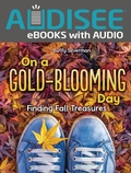 Cover: On a Gold-Blooming Day - Lerner Publishing Group
