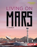 Cover: Living on Mars - Lerner Publishing Group