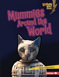Cover: Mummies Around the World - Lerner Publishing Group