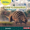 Cover: Ankylosaurus - Lerner Publishing Group