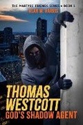 Cover: Thomas Westcott, God's Shadow Agent - Fruitful Tree Publishing