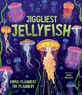 Cover: Jiggliest Jellyfish - Hardie Grant Children's Publishing