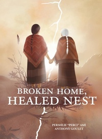 Abbildung von: Broken Home, Healed Nest - Medicine Wheel