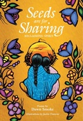 Cover: Seeds are for Sharing - Medicine Wheel
