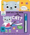Cover: What Will You Wear, Cat? A magic water painting book about going on holiday! - Two Windmills Limited