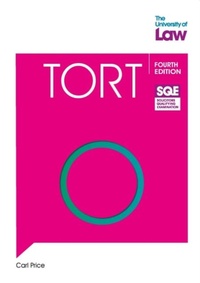 Enlarge image Cover: SQE - Tort 4e - The University of Law Publishing Limited