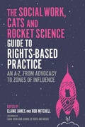 Cover: The Social Work, Cats and Rocket Science Guide to Rights-Based Practice - Jessica Kingsley Publishers