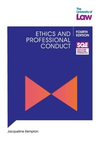 Enlarge image Cover: SQE - Ethics and Professional Conduct 4e - The University of Law Publishing Limited