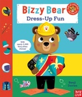 Cover: Bizzy Bear: Dress-Up Fun - Nosy Crow Ltd