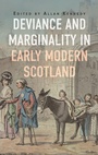 Cover: Deviance and Marginality in Early Modern Scotland - Boydell Press