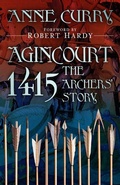 Cover: Agincourt 1415: The Archers' Story - The History Press Ltd