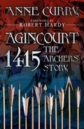 Cover: Agincourt 1415: The Archers' Story - The History Press Ltd