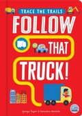 Cover: Follow That Truck! - Gemini Children's Books Limited