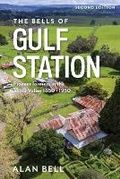 Cover: The Bells of Gulf Station (Second Edition) - Green Hill Publishing