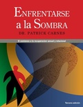 Cover: Enfrentarse a Las Sombras - Gentle Path Press