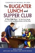 Cover: The Bugeater Lunch and Supper Club - Spotlight Publishing House
