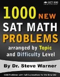 Cover: 1000 New SAT Math Problems arranged by Topic and Difficulty Level - Get 800