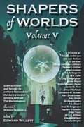 Cover: Shapers of Worlds Volume V - Shadowpaw Press
