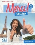 Cover: Merci! college 1 - A1 - Livre de l'eleve + Cahier d'activites + DVD - Cle International