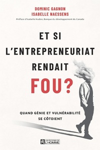 Bild vergrößern Bild: Et si l'entrepreneuriat rendait fou ? - Les Editions de l'Homme