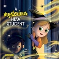 Cover: A Mysterious New Student - CrackBoom! Books