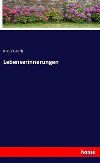 Enlarge image Cover: Lebenserinnerungen - Hansebooks