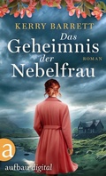 Cover: Das Geheimnis der Nebelfrau - Aufbau
