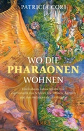 Cover: WO DIE PHARAONEN WOHNEN. Vom Ursprung zwischen den Sternen - AMRA Verlag
