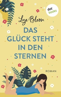 Abbildung von: Das Glück steht in den Sternen - dotbooks