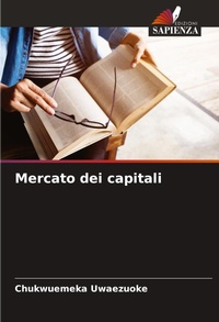 Abbildung von: Mercato dei capitali - Edizioni Sapienza
