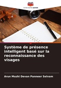 Cover: Systeme de presence intelligent base sur la reconnaissance des visages - Editions Notre Savoir