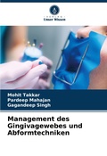 Cover: Management des Gingivagewebes und Abformtechniken - Verlag Unser Wissen