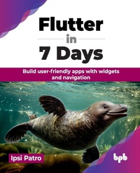 Abbildung von: Flutter in 7 Days - BPB Publications