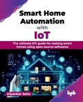Cover: Smart Home Automation with Iot - BPB Publications