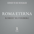 Cover: Roma Eterna - Blackstone Publishing