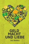 Cover: Geld Macht und Liebe - Rebel Books