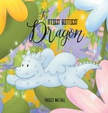 Cover: The Ittiest Bittiest Dragon - Castle Fairy Publishing