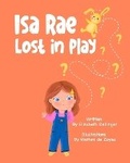 Cover: Isa Rae Lost in Play - Elizabeth Dellinger