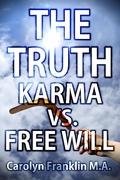 Cover: The Truth: Karma vs Free Will - Carolyn Franklin