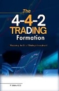 Cover: The 4-4-2 Trading Formation - Gordon Nsowine