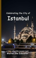Cover: Celebrating the City of Istanbul - Silent King Books