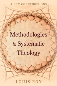 Enlarge image Cover: Methodologies in Systematic Theology - Wipf and Stock Publishers