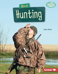 Enlarge image Cover: Bird Hunting - Lerner Publishing Group