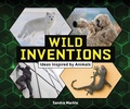 Cover: Wild Inventions - Lerner Publishing Group